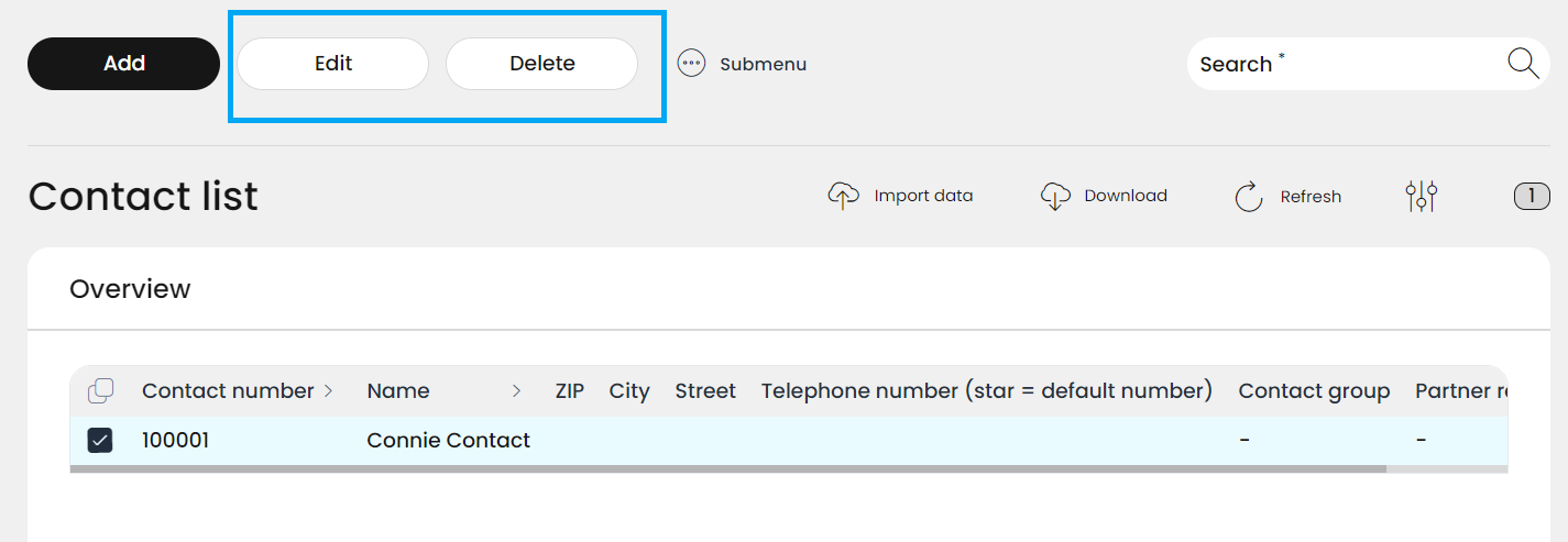 The Add, Edit, Delete buttons and the Submenu are located in the header of the list view