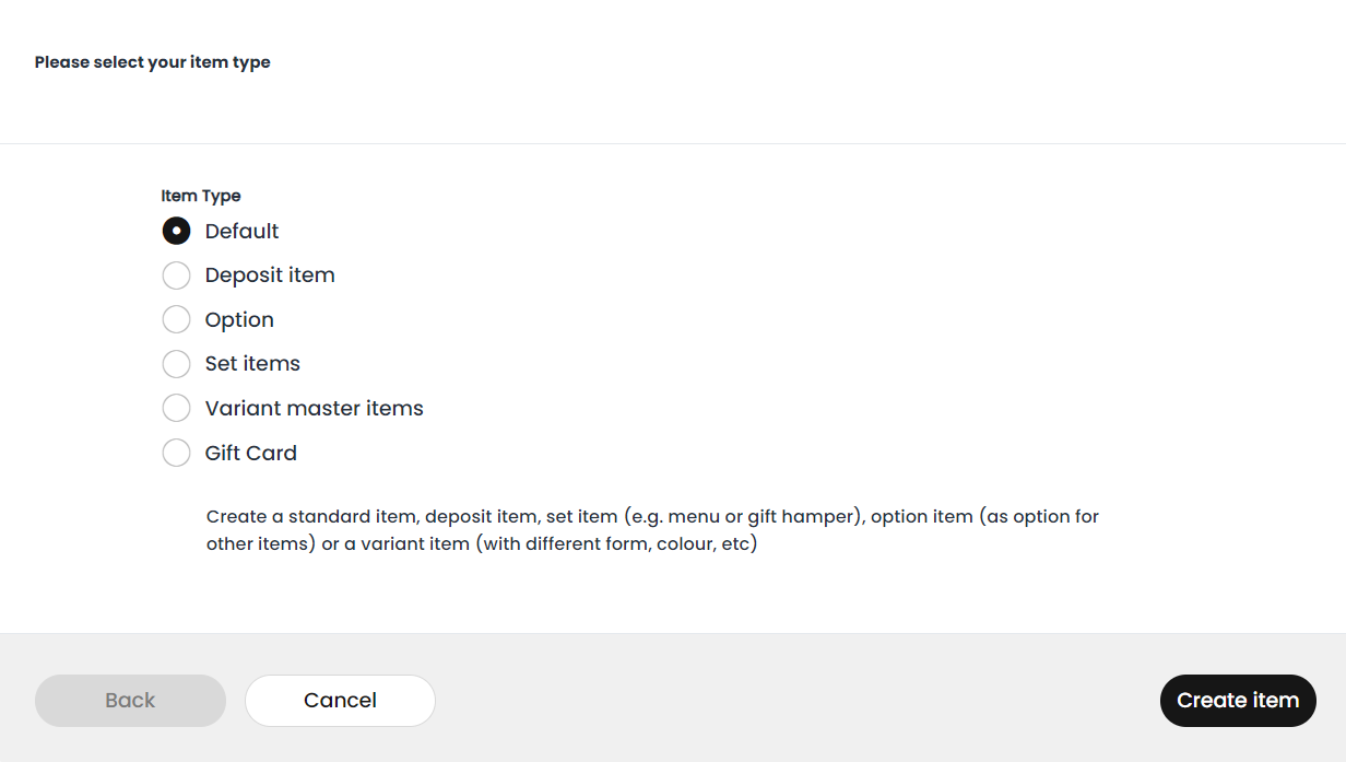 When adding a new item, first the item type must be defined
