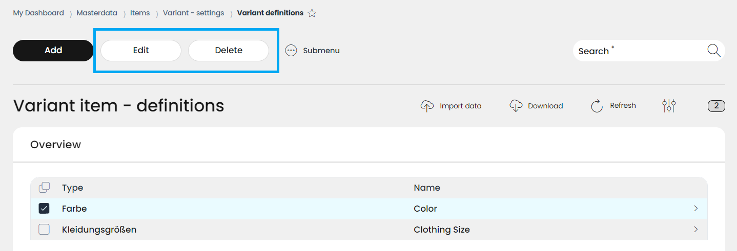 The Add, Edit, Delete buttons and the Submenu are located in the header of the list overview